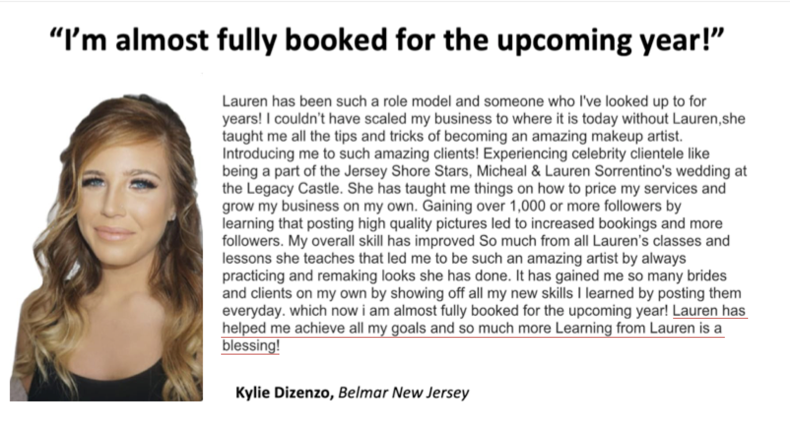 Kylie Dizenzo Testimonial - I'm almost fully booked for the upcoming year