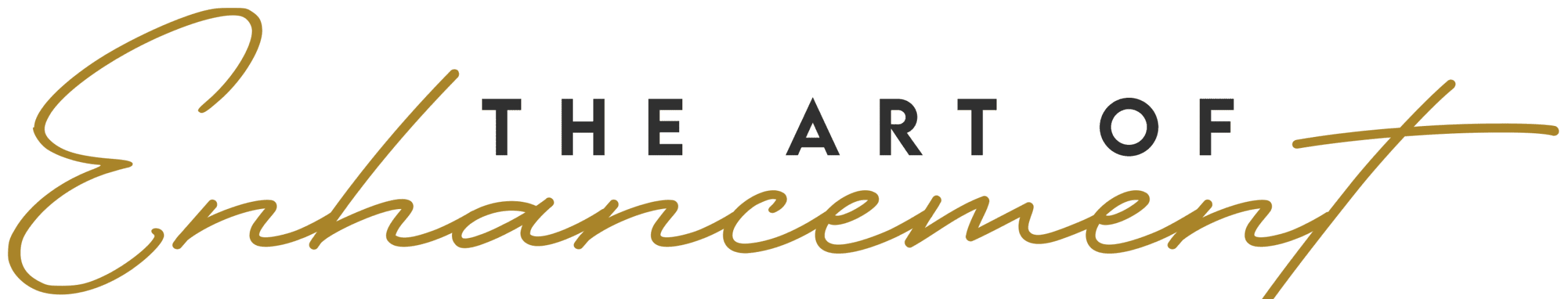The Art Of Enhancement
